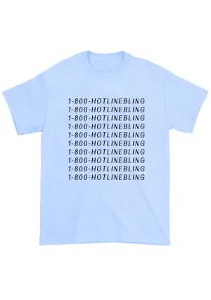 1-800-Hot Line Bling Chunky Shirt