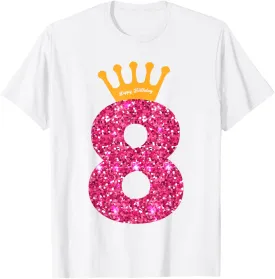Happy Birthday Shirt, Girls 8th Party 8 Years Old Bday T-Shirt